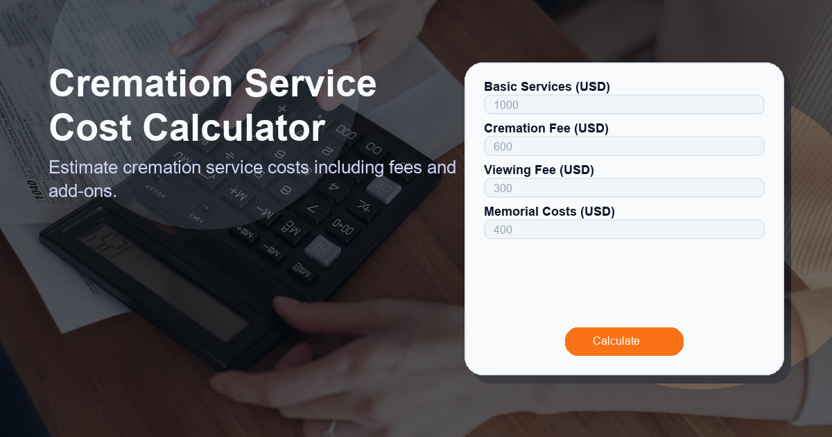Estimate cremation service costs including fees and add-ons.